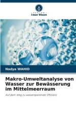 Makro-Umweltanalyse von Wasser zur Bewässerung im Mittelmeerraum af Nadya Wahid