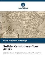 Solide Kenntnisse über Afrika af Luke Mathew Wasonga