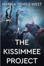 The Kissimmee Project af Mariga Temple-West