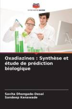 Oxadiazines : Synthèse et étude de prédiction biologique af Savita Dhongade-Desai