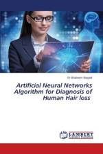 Artificial Neural Networks Algorithm for Diagnosis of Human Hair loss af Shabnam Sayyad
