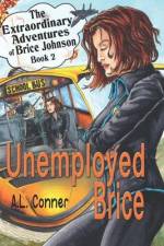 Unemployed Brice af A. L. Conner