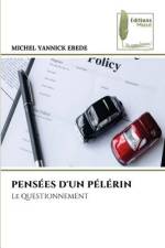 PENSÉES D'UN PÉLÉRIN af Michel Yannick Ebede
