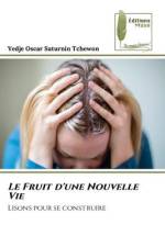 Le Fruit d'une Nouvelle Vie af Yedje Oscar Saturnin Tchewon