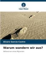Warum wandern wir aus? af Alvaro García-Castro