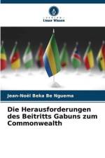 Die Herausforderungen des Beitritts Gabuns zum Commonwealth af Jean-Noël Beka Be Nguema