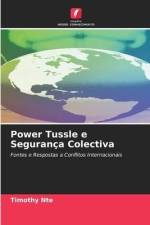 Power Tussle e Segurança Colectiva af Timothy Nte