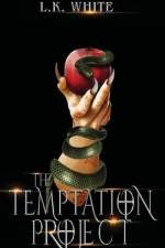 The Temptation Project af L. K. White