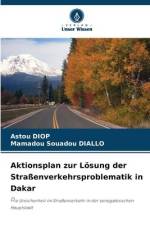 Aktionsplan zur Lösung der Straßenverkehrsproblematik in Dakar af Astou Diop