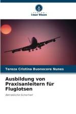 Ausbildung von Praxisanleitern für Fluglotsen af Tereza Cristina Buonocore Nunes