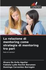 La relazione di mentoring come strategia di mentoring tra pari af Álvaro de Ávila Aguilar
