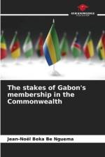 The stakes of Gabon's membership in the Commonwealth af Jean-Noël Beka Be Nguema