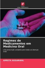 Regimes de Medicamentos em Medicina Oral af Amrita Aggarwal