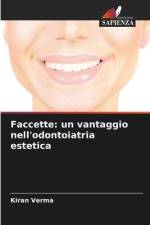 Faccette: un vantaggio nell'odontoiatria estetica af Kiran Verma