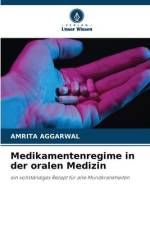 Medikamentenregime in der oralen Medizin af Amrita Aggarwal