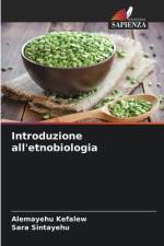 Introduzione all'etnobiologia af Alemayehu Kefalew