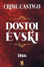 Crime e Castigo af Dostoi Évski