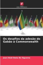 Os desafios da adesão do Gabão à Commonwealth af Jean-Noël Beka Be Nguema
