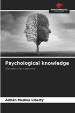 Psychological knowledge af Adrián Medina Liberty