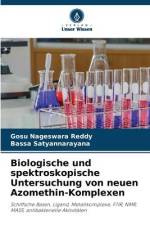 Biologische und spektroskopische Untersuchung von neuen Azomethin-Komplexen af Gosu Nageswara Reddy