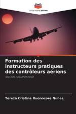 Formation des instructeurs pratiques des contrôleurs aériens af Tereza Cristina Buonocore Nunes