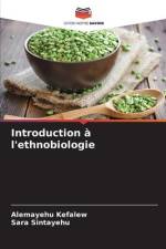 Introduction à l'ethnobiologie af Alemayehu Kefalew
