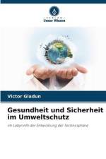 Gesundheit und Sicherheit im Umweltschutz af Victor Gladun