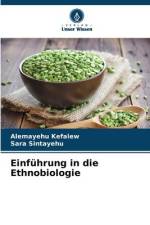 Einführung in die Ethnobiologie af Alemayehu Kefalew