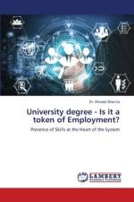 University degree - Is it a token of Employment? af Shweta Sharma