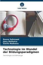 Technologie im Wandel der Bildungsparadigmen af Rasna Sehrawat