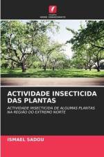 ACTIVIDADE INSECTICIDA DAS PLANTAS af Ismael Sadou