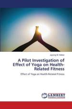 A Pilot Investigation of Effect of Yoga on Health-Related Fitness af Jaysing M. Hotkar