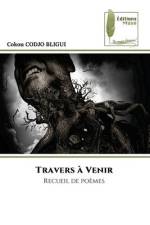 Travers à Venir af Cokou Codjo Bligui