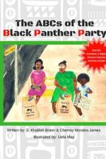 The ABCs of the Black Panther Party af Chemay Morales-James