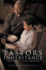 Pastors Inheritance the Devil's Play Ground af Patrick W. Villanueva