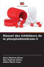 Manuel des inhibiteurs de la phosphodiestérase-5 af Alice Piperea-¿ianu