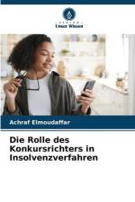 Die Rolle des Konkursrichters in Insolvenzverfahren af Achraf Elmoudaffar