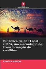 Dinâmica de Paz Local (LPD), um mecanismo de transformação de conflitos af Evariste Mfaume