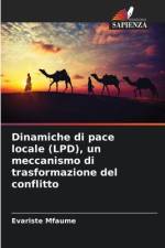 Dinamiche di pace locale (LPD), un meccanismo di trasformazione del conflitto af Evariste Mfaume