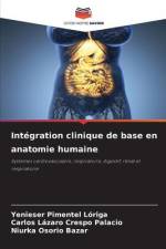 Intégration clinique de base en anatomie humaine af Yenieser Pimentel Lóriga