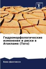 Gidromorfologicheskie izmeneniq i riski w Atakpame (Togo) af Bawa Dangnisso