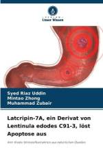 Latcripin-7A, ein Derivat von Lentinula edodes C91-3, löst Apoptose aus af Syed Riaz Uddin