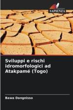 Sviluppi e rischi idromorfologici ad Atakpamé (Togo) af Bawa Dangnisso