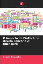 O impacto da FinTech no direito bancário e financeiro af Hassan Benseghir
