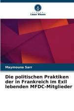 Die politischen Praktiken der in Frankreich im Exil lebenden MFDC-Mitglieder af Maymouna Sarr