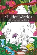 Hidden Worlds af Tyler King