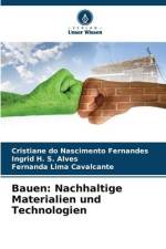 Bauen: Nachhaltige Materialien und Technologien af Cristiane Do Nascimento Fernandes