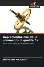 Implementazione dello strumento di qualità 5s af Manoel Isac Maia Junior