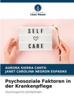 Psychosoziale Faktoren in der Krankenpflege af Aurora Sierra Canto