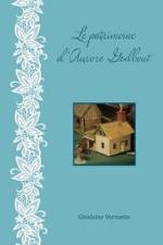 Le patrimoine d'Aurore Godbout af Ghislaine Vermette